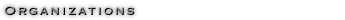 Organizations